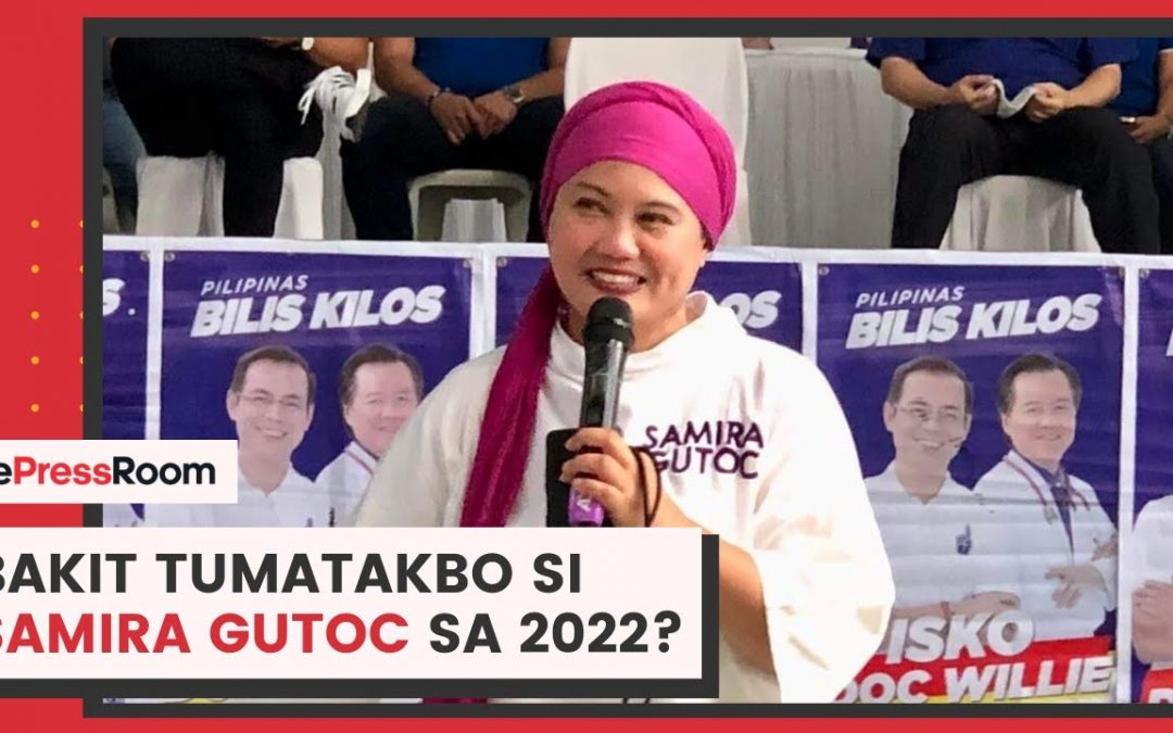 Bakit tumatakbo si Samira Gutoc sa 2022 | #Halalan2022