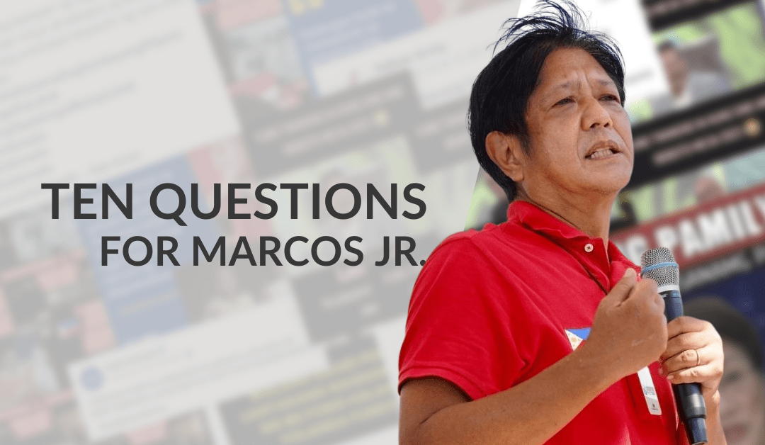 Ten Questions for Marcos Jr.