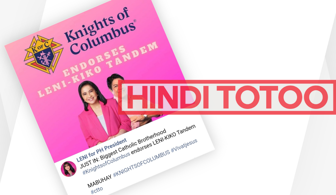 FACT-CHECK: Hindi inendorso ng Knights of Columbus sa Pilipinas ang tambalang Leni-Kiko