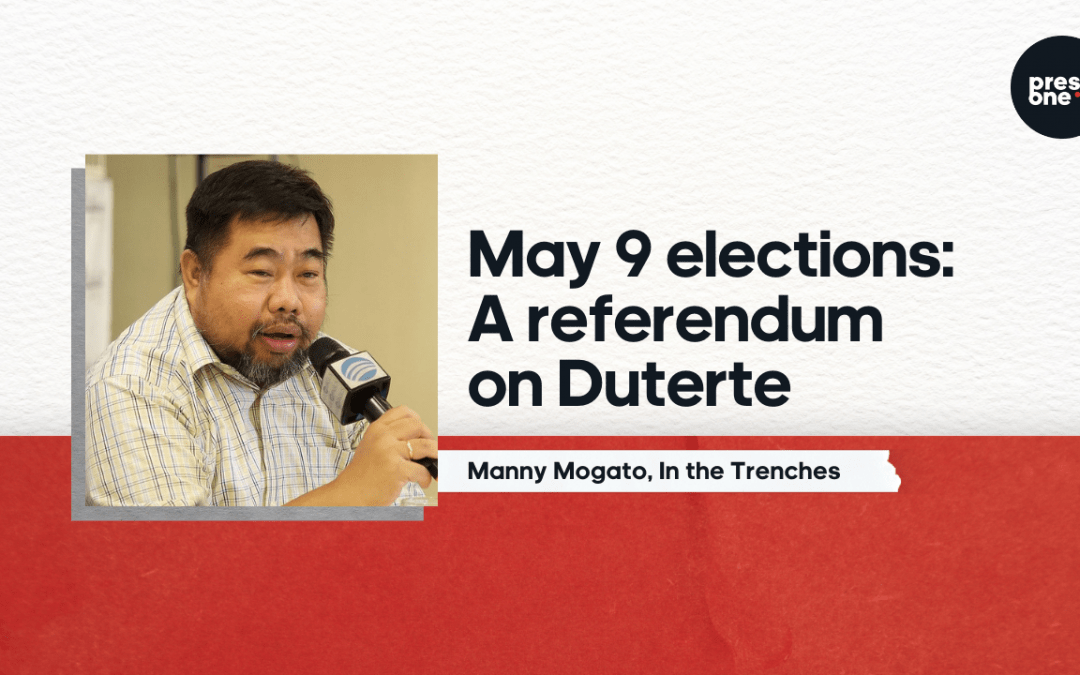 May 9 elections: A referendum on Duterte