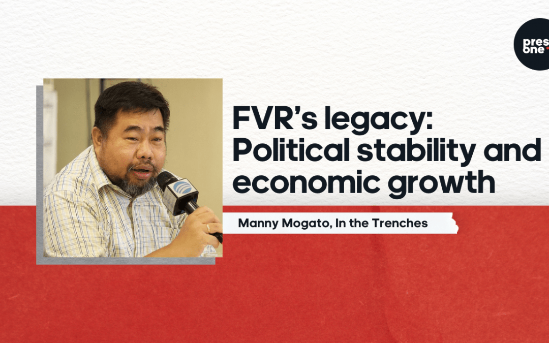 FVR’s legacy: Political stability and economic growth