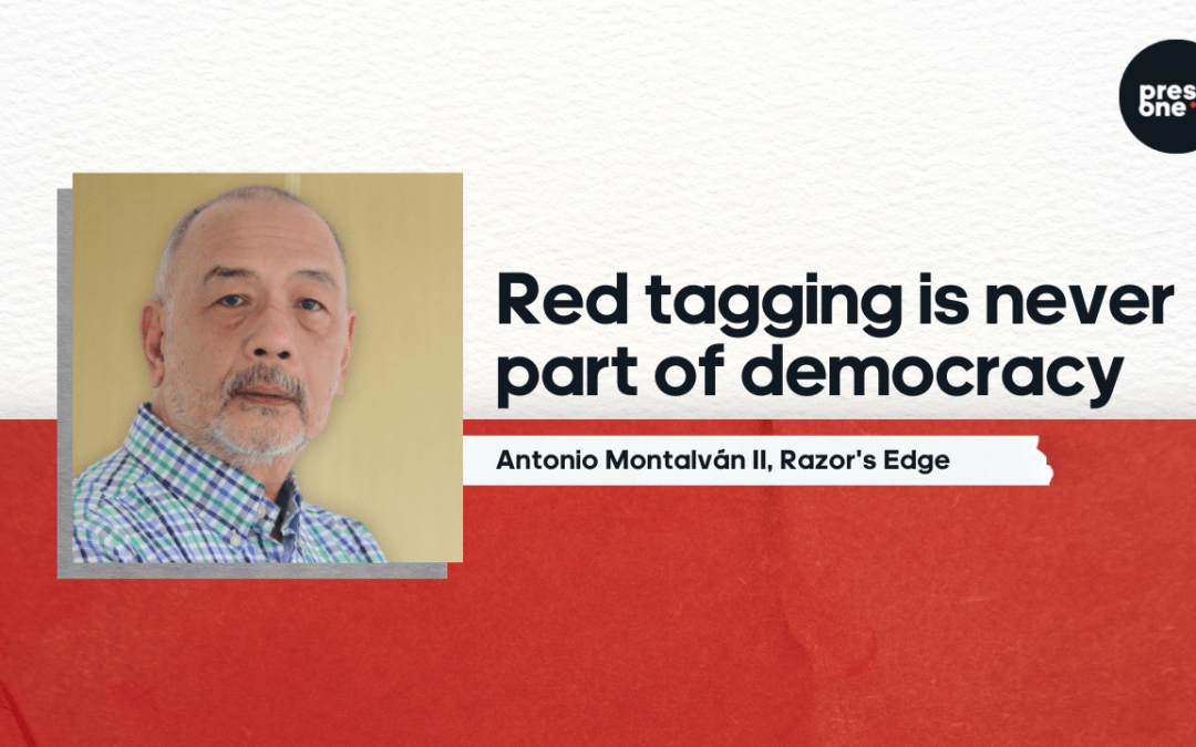 Red tagging is never part of democracy