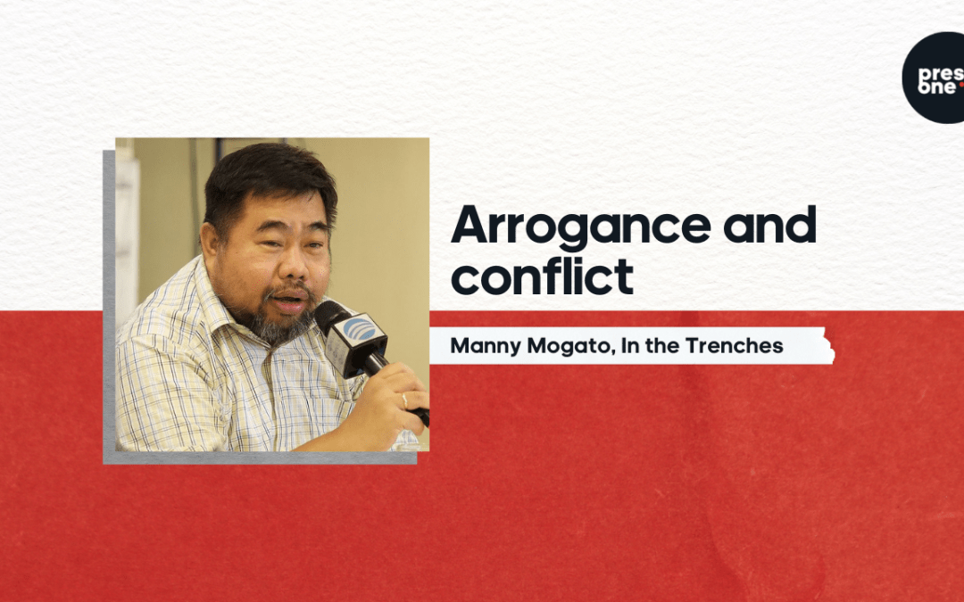 Arrogance and conflict