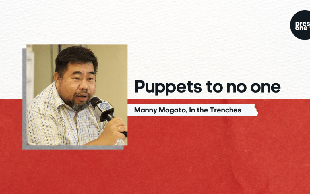 Puppets to no one