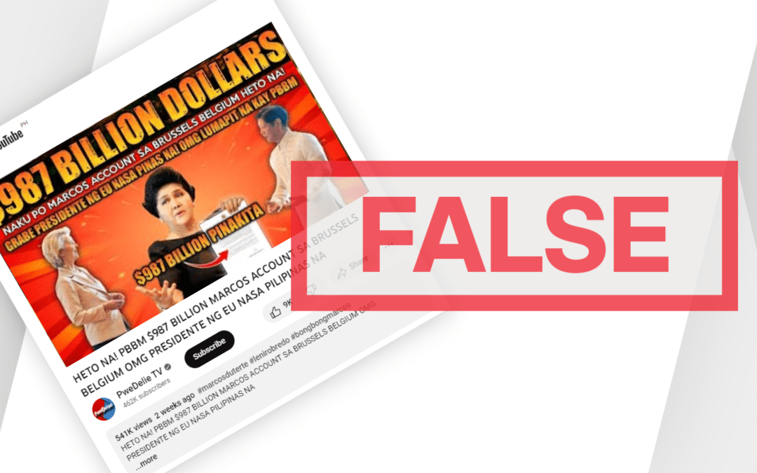 YouTube channel falsely claims $987B in Marcos deposits brought to PH by European leader