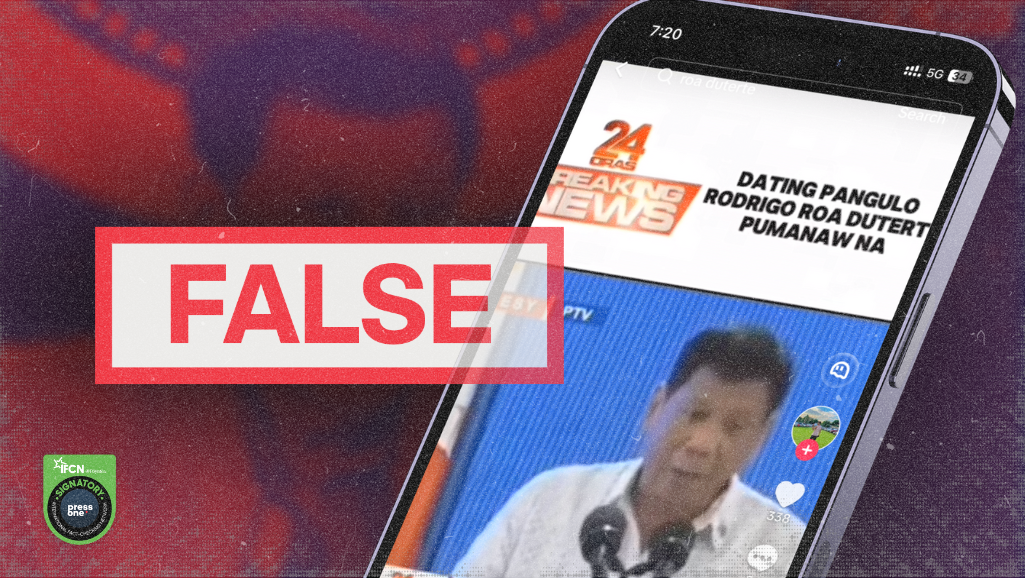 FACT-CHECK: TikTok account falsely claims ex-president Duterte has died